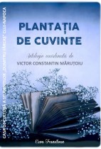 Victor Marutoiu - Plantatia de cuvinte